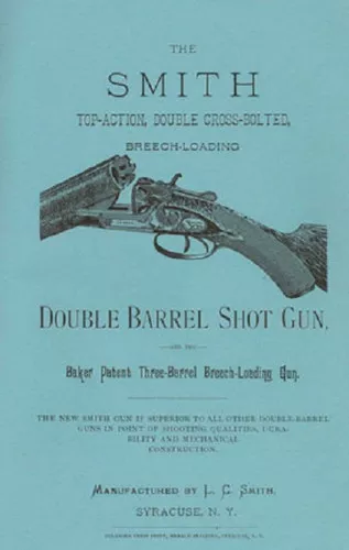 L.C. Smith 1884 Catalog Reprint
